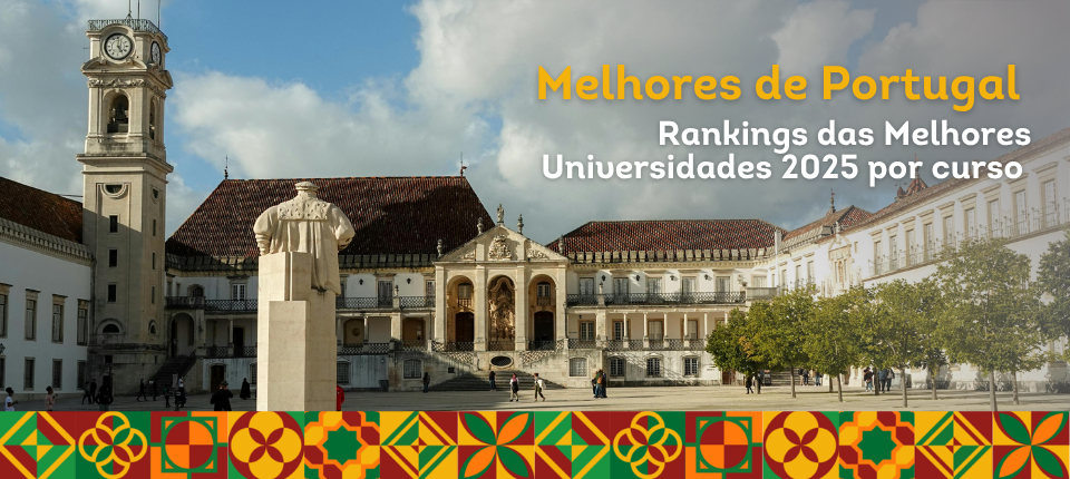 Melhores Universidades de Portugal: Novo Ranking 2025 Melhores Universidades de Portugal: Novo Ranking 2025